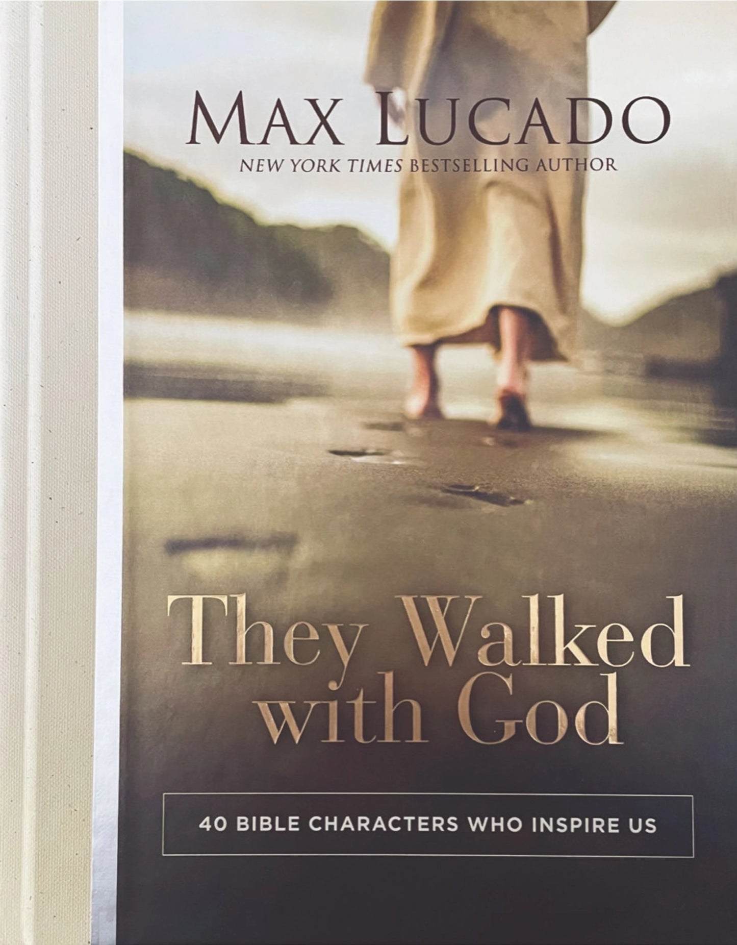 They Walked with God | Max Lucado