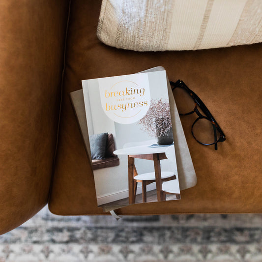 Break Free from Busyness Bible Study