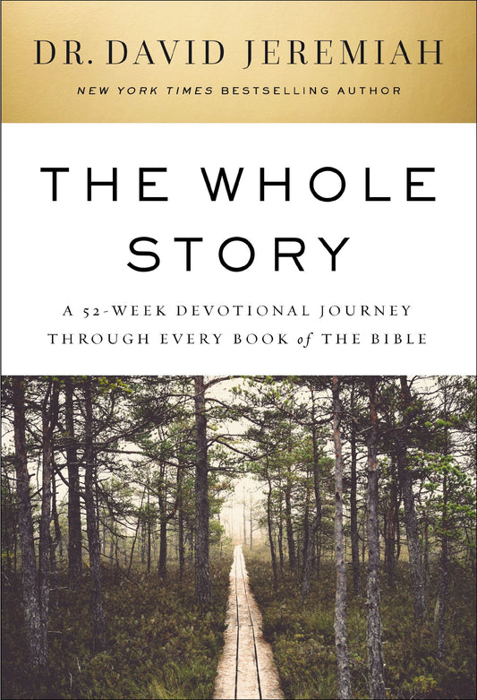 The Whole Story | Dr. David Jeremiah