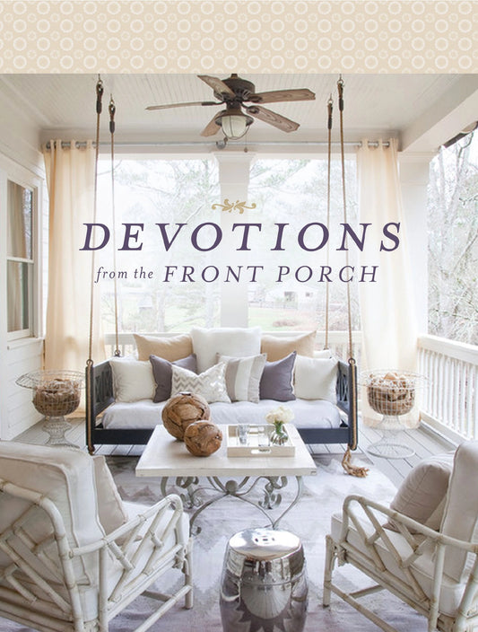 Devotions from the Front Porch Hardcover
