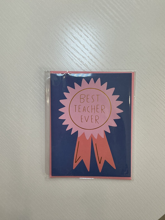 Best Teacher Ever Greeting Card | Mary Square