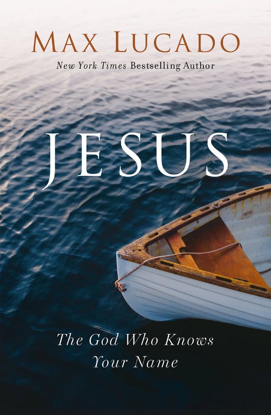 JESUS | Max Lucado
