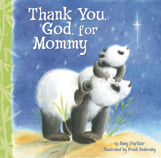 Thank you, God, For Mommy
